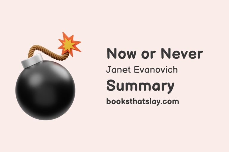 Now or Never by Janet Evanovich Summary, Characters and Themes