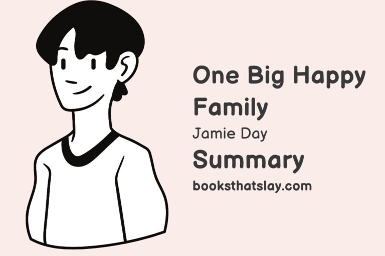 One Big Happy Family Summary, Characters and Themes