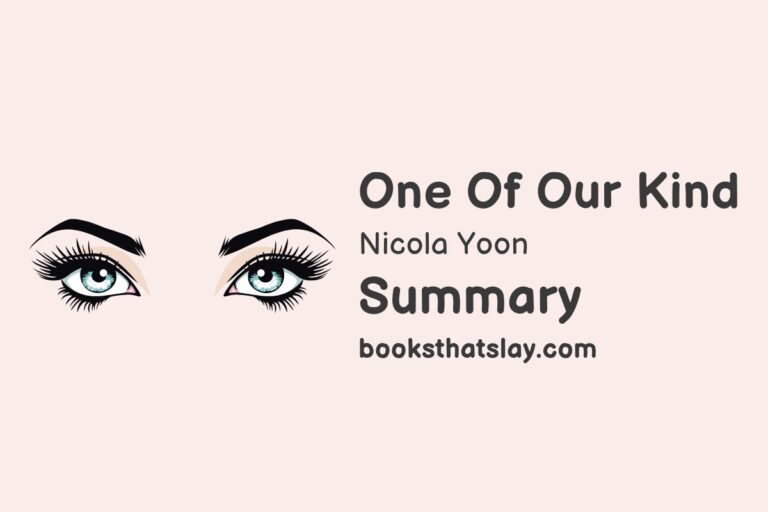 One of Our Kind Summary, Characters and Themes