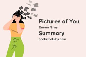 Pictures of You by Emma Grey Summary, Characters and Themes