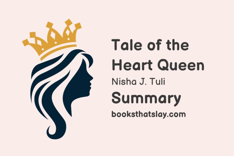 Tale of the Heart Queen Summary, Characters and Themes