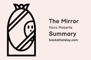 The Mirror by Nora Roberts Summary, Characters and Themes