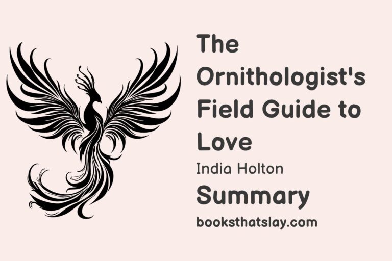 The Ornithologist’s Field Guide to Love Summary, Characters and Themes