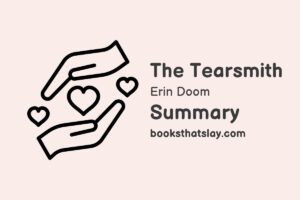 The Tearsmith by Erin Doom Summary, Characters and Themes