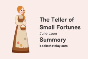 The Teller of Small Fortunes Summary, Characters and Themes
