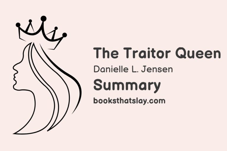 The Traitor Queen Summary, Characters and Themes