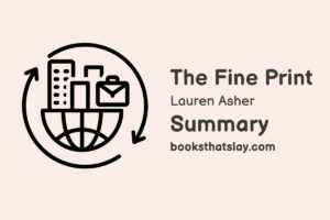 The Fine Print Summary, Characters and Themes