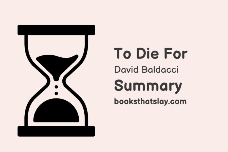 To Die For by David Baldacci Summary, Characters and Themes