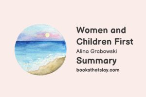 Women and Children First Summary, Characters and Themes