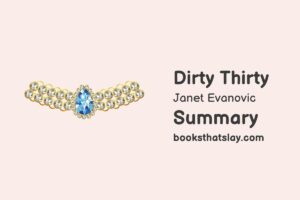 Dirty Thirty Summary, Characters and Themes