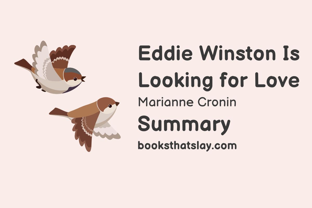 Eddie Winston Is Looking for Love Summary, Characters and Themes