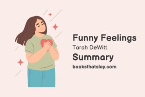 Funny Feelings by Tarah DeWitt Summary, Characters and Themes