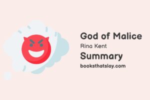 God of Malice Summary, Characters and Themes