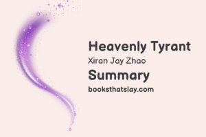 Heavenly Tyrant Summary, Characters and Themes