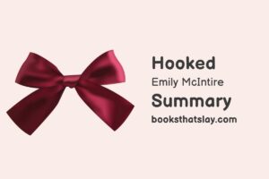 Hooked by Emily McIntire Summary, Characters and Themes