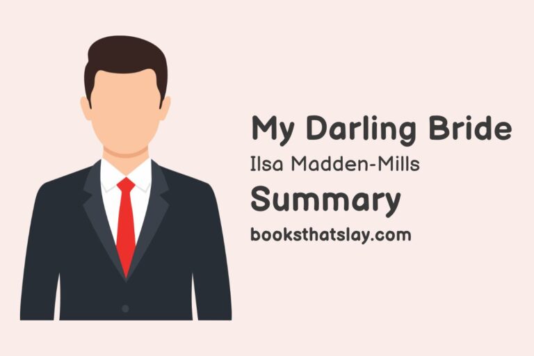 My Darling Bride Summary, Characters and Themes