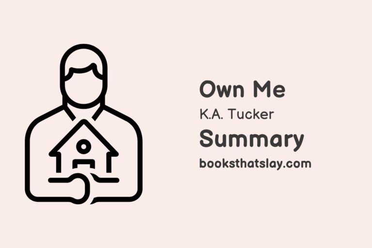 Own Me by K.A. Tucker Summary, Characters and Themes