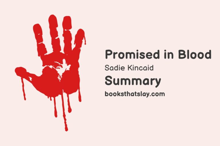 Promised in Blood Summary, Characters and Themes