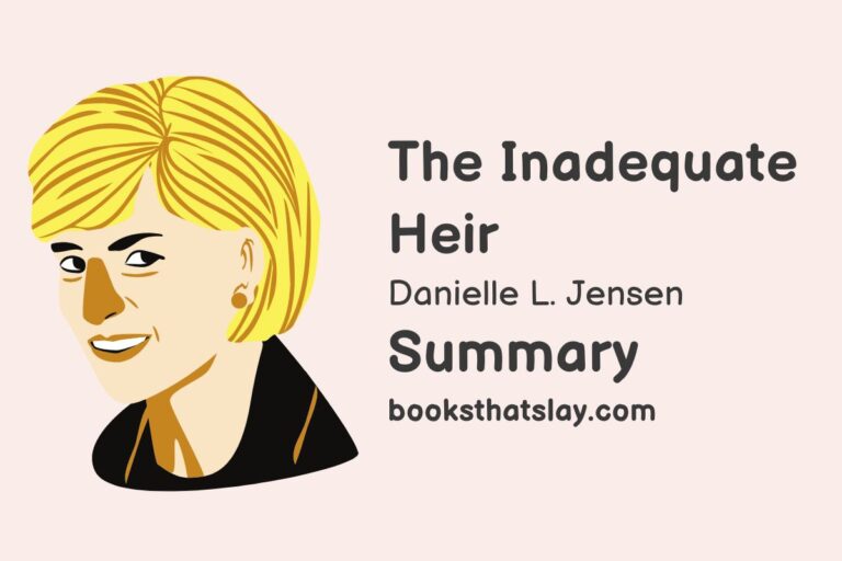 The Inadequate Heir Summary, Characters and Themes