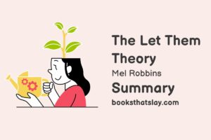 The Let Them Theory Summary, Analysis and Themes