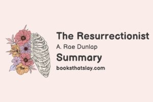 The Resurrectionist Summary, Characters and Themes