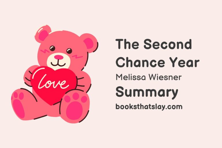 The Second Chance Year Summary, Characters and Themes