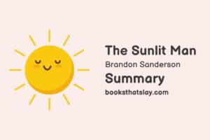 The Sunlit Man Summary, Characters and Themes