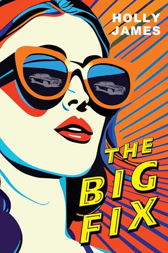 The Big Fix by Holly James book cover