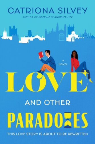 Love and Other Paradoxes by Catriona Silvey book cover