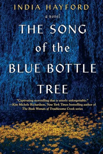 The Song of the Blue Bottle Tree by India Hayford book cover