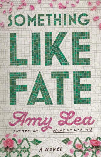 Something Like Fate by Amy Lea book cover