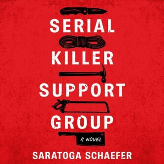 Serial Killer Support Group by Saratoga Schaefer book cover