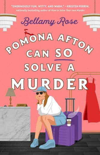 Pomona Afton Can So Solve a Murder by Bellamy Rose book cover