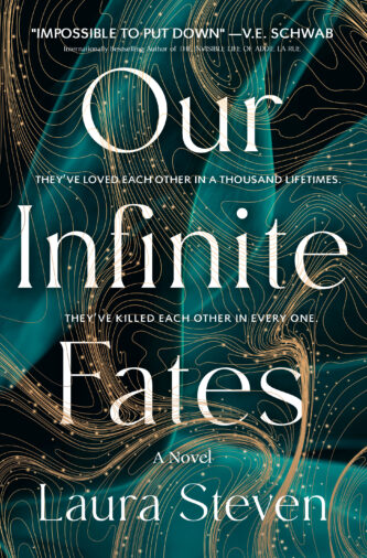 Our Infinite Fates by Laura Steven book cover