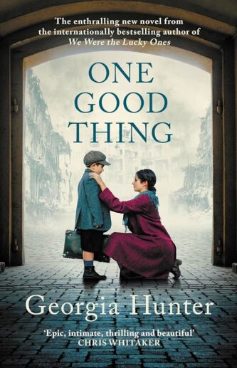 One Good Thing by Georgia Hunter book cover