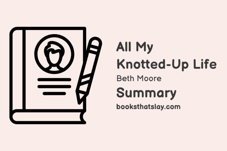 All My Knotted-Up Life Summary, Analysis and Themes