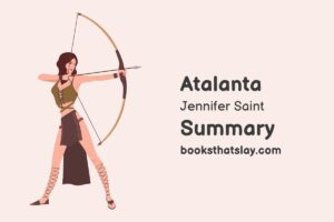 Atalanta by Jennifer Saint Summary, Characters and Themes