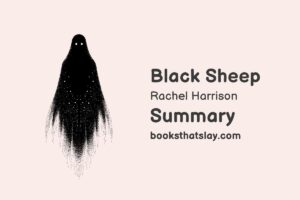 Black Sheep by Rachel Harrison Summary, Characters and Themes