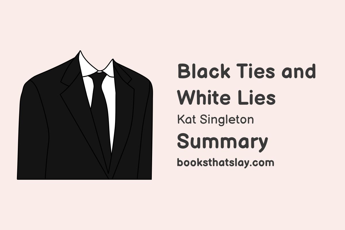 Black Ties and White Lies Summary, Characters and Themes