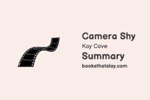 Camera Shy by Kay Cove Summary, Characters and Themes