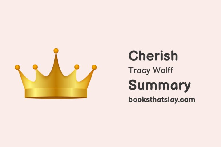Cherish by Tracy Wolff Summary, Characters and Themes