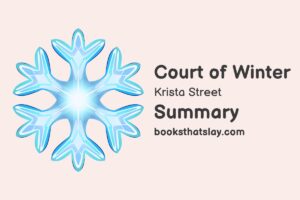 Court of Winter Summary, Characters and Themes