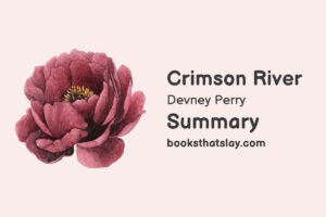 Crimson River by Devney Perry Summary, Characters and Themes