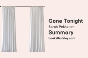 Gone Tonight Summary, Characters and Themes | Sarah Pekkanen