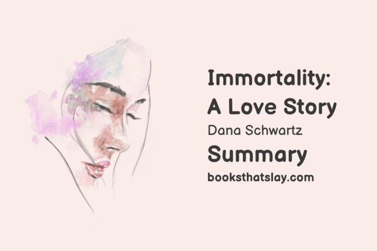 Immortality: A Love Story Summary, Characters and Themes