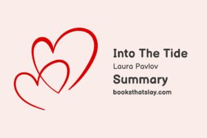 Into the Tide by Laura Pavlov Summary, Characters and Themes