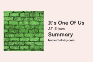 It's One of Us Summary, Characters and Themes
