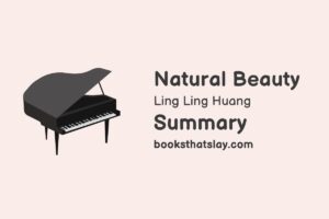 Natural Beauty Summary, Characters and Themes | Ling Ling Huang