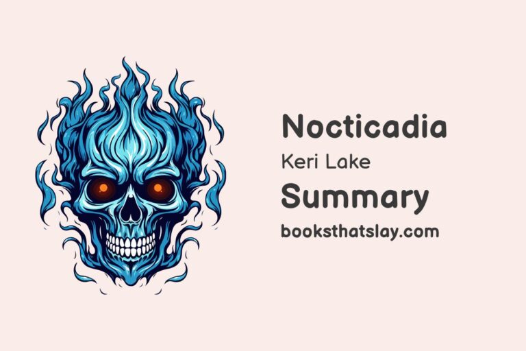 Nocticadia Summary, Characters and Themes