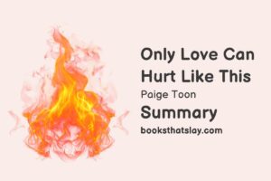 Only Love Can Hurt Like This Summary, Characters and Themes
